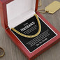 To My Husband | You Are Enough-Cuban Link Chain